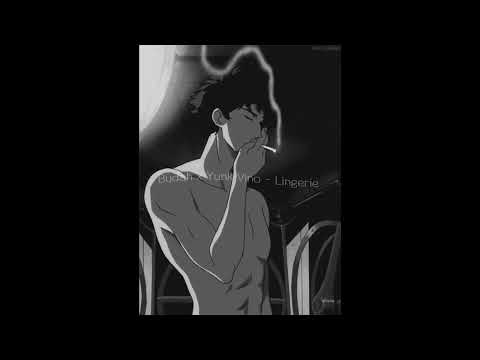 Budah x Yunk Vino   Lingerie (Slowed + Reverb)
