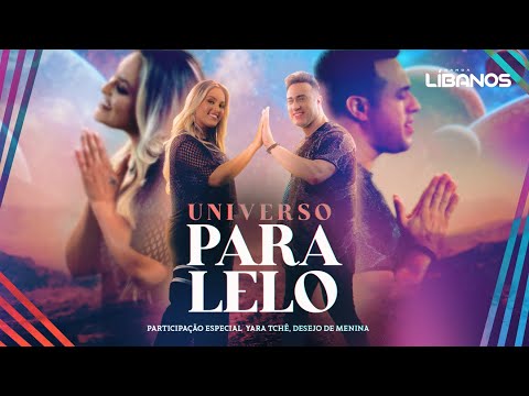 Banda Líbanos | Universo Paralelo - Feat. Yara Tchê - Desejo de Menina