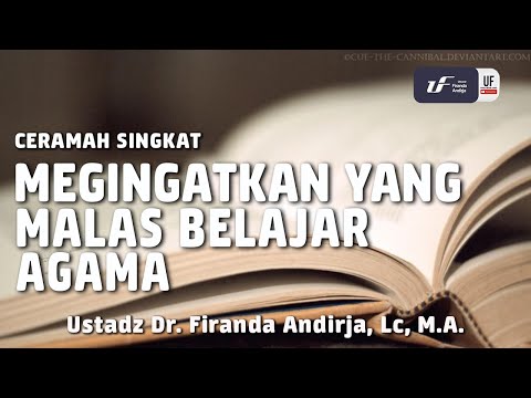 Mengingatkan Yang Malas Belajar Agama