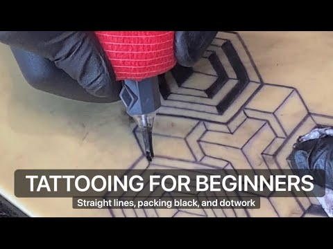 Tattooing For Beginners-Straight Lines, Packing Black, and Dotwork