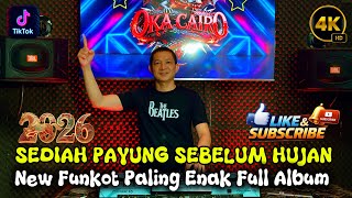 Download lagu FUNKOT-SEDIAH PAYUNG SEBELUM HUJAN X SEROJA NEW FUNKOT PALING ENAK FULL ALBUM mp3