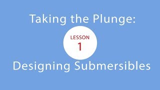 EiE - Taking the Plunge: Designing Submersibles Lesson 1 in Naples, FL