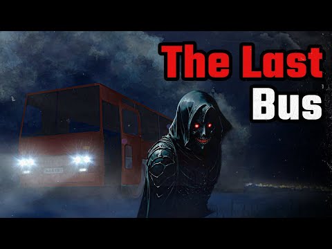 The Last Bus | THE NEW CREEPYPASTA CLASSICS