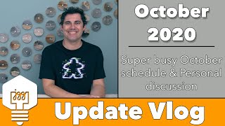 Update Oct'20 - Crazy October schedule & Personal Update
