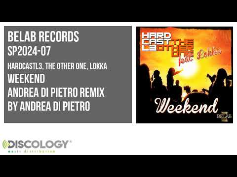 Hardcastl3, The Other One - Weekend [ Andrea Di Pietro Remix ] SP2024