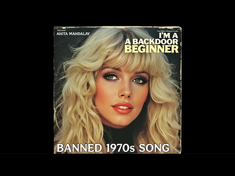 I'm a Backdoor Beginner - Anita Mandalay (Banned 1970s Song) Hit Songs of the 70s