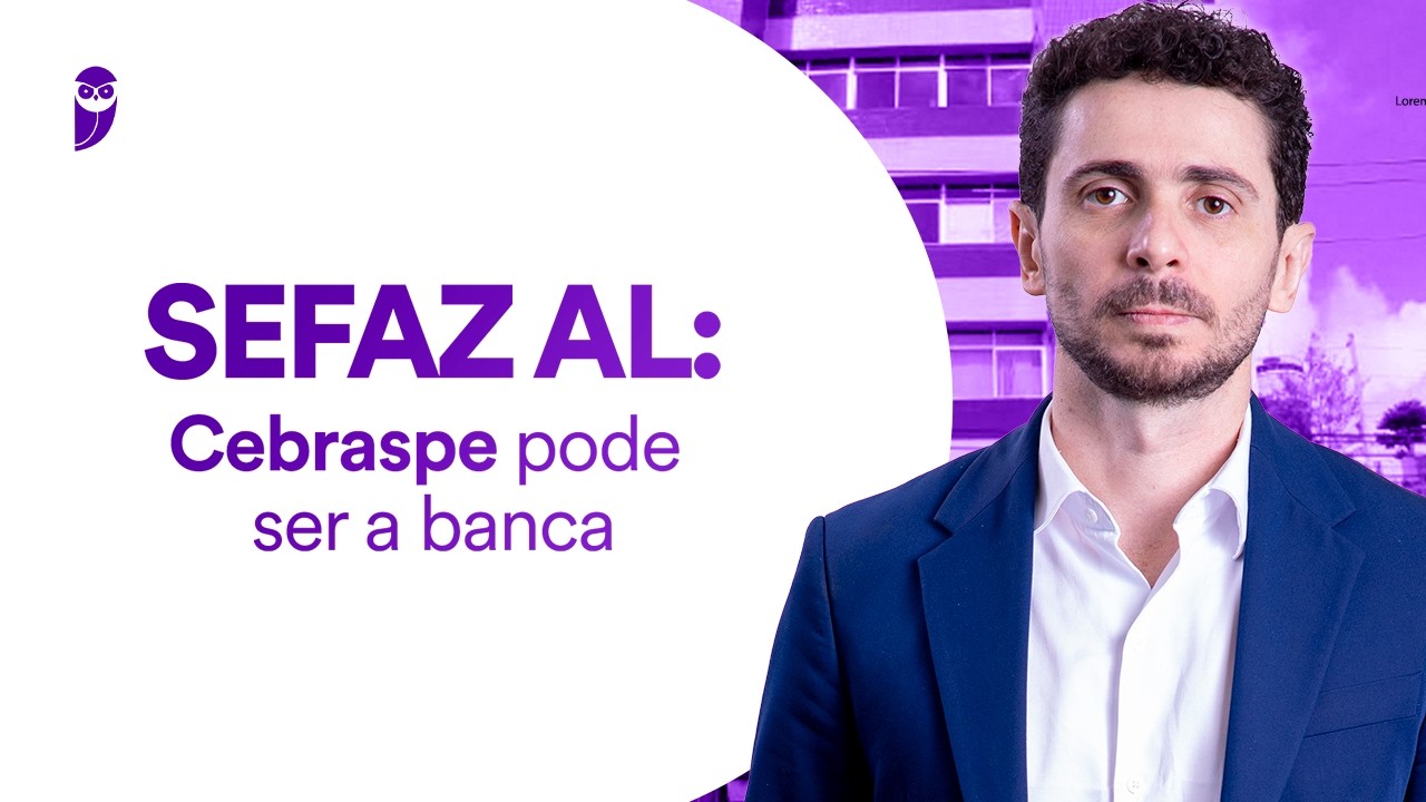 Concurso SEFAZ AL: Cebraspe pode ser a banca