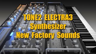 Video thumbnail for Tone2 Electra3 synthesizer: New sounds by Tone2 Audiosoftware
