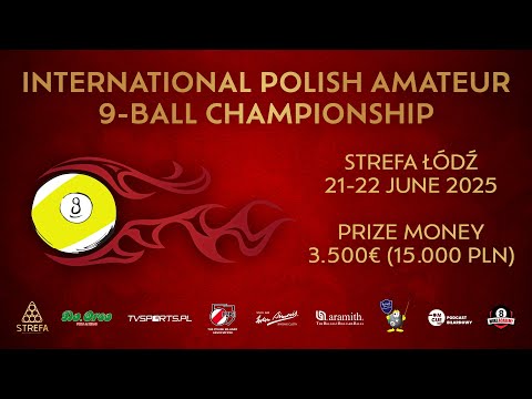 III International Polish Amateur 9 ball Championships - Łódź 21-22.06.2025 r - Sunday