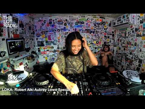 LOKA: Robert Aiki Aubrey Lowe Special @TheLotRadio (July 27th 2022)