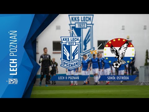 ZAPIS TRANSMISJI: LECH II Poznań - SOKÓŁ Ostróda