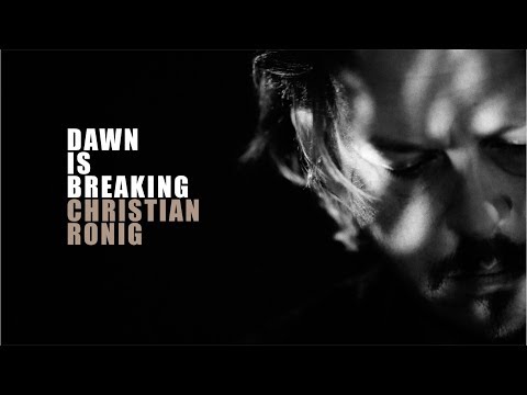 Dawn is breaking (ΞΗΜΕΡΩΝΕΙ) – Christian Ronig (official music video)