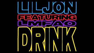 Lil Jon feat. LMFAO - Drink