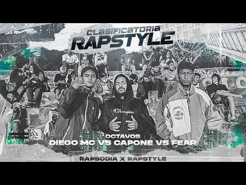 DIEGO MC VS CAPONE VS FEAR (OCTAVOS) || CLASIFICATORIA RAPSTYLE X RAPSODIA 2K22