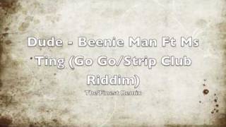 Beenie Man Ft Ms Ting - Dude Remix