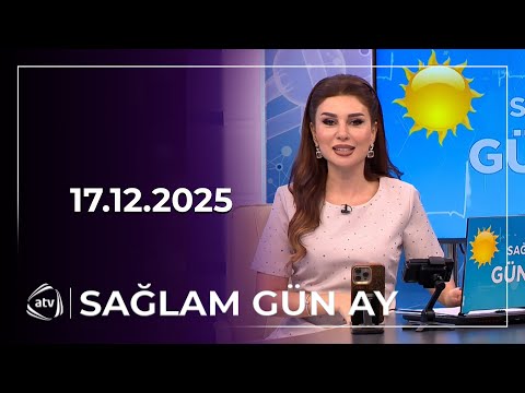 Sağlam Gün Ay / 17.12.2025