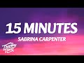 Sabrina Carpenter 15 Minutes Clean Lyrics