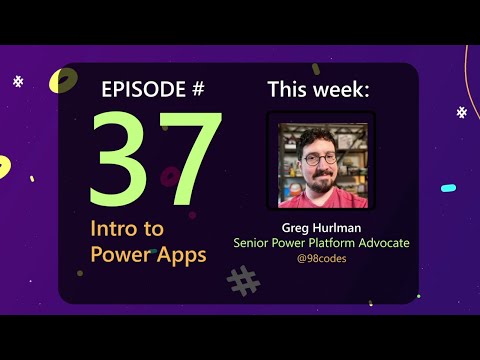 AzureFunBytes Episode 37 - Microsoft Power Apps with @98codes