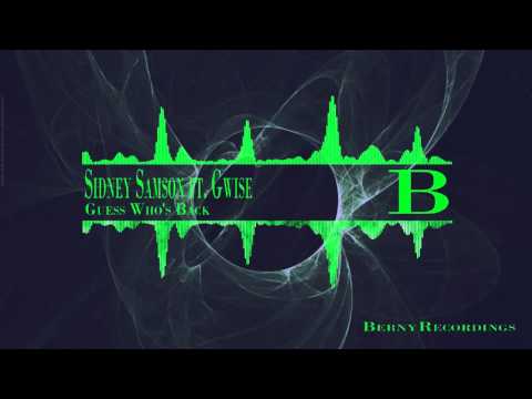 Sidney Samson ft. Gwise - Guess Who's Back (Original Mix)