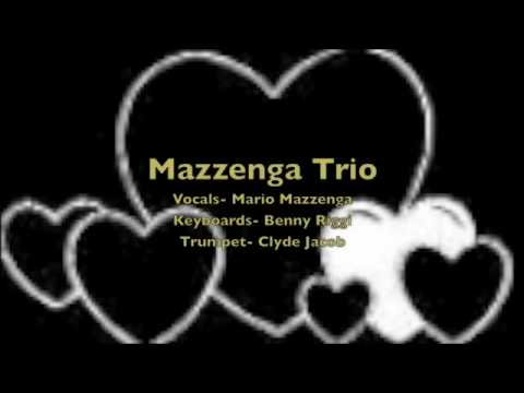 Tu Si Na Cosa Grande - Mazzenga Trio