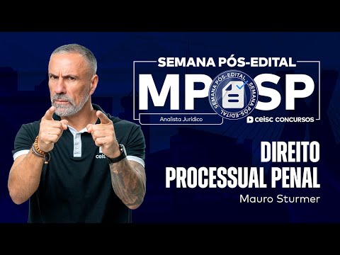 Semana Pós-Edital MP-SP: Analista Jurídico 🎯 | Direito Processual Penal para Banca Vunesp