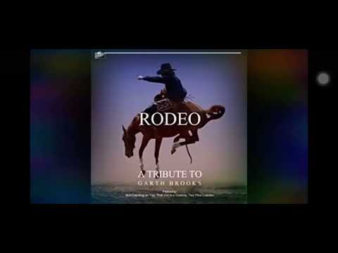 Rodeo - Garth Brooks