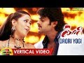 PRABHAS Yogi Movie Songs Orori Yogi Vertical Video Song Nayanthara Mumaith Khan Mango Music