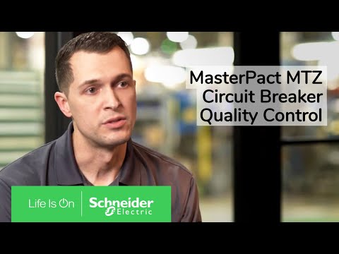 Quality Testing the Circuit Breaker of the Future | Schneider Electric