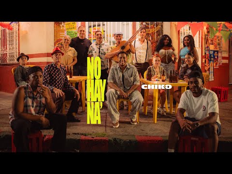 CHIKO – No hay na’ (Video Oficial)