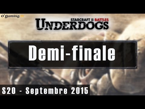 Demi-finale - Underdogs Saison 20 - Septembre 2015  - 28/09/2015