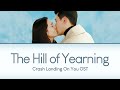 April 2nd The Hill Of Yearning 그리움의 언덕 Crash Landing On You OST HAN ROM ENG