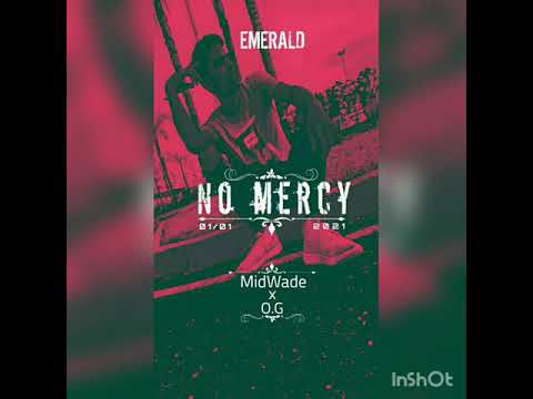 No mercy💊 - MidWade X O.G|Emeraldmusic|Beat by- IV Eight