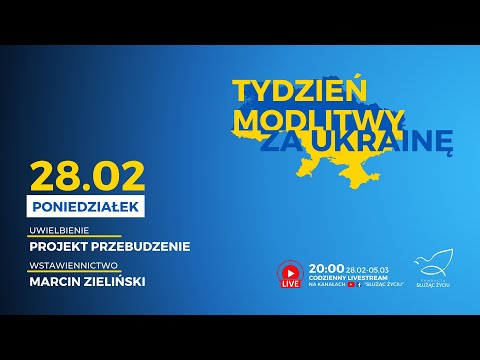Tydzień Modlitwy za Ukrainę | Projekt Przebudzenie i Marcin Zieliński