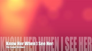 Know Her When I See Her (Lyrics)