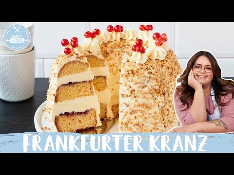 Frankfurter Kranz | Omas Klassiker-Rezept 😍🍰 I Einfach Backen