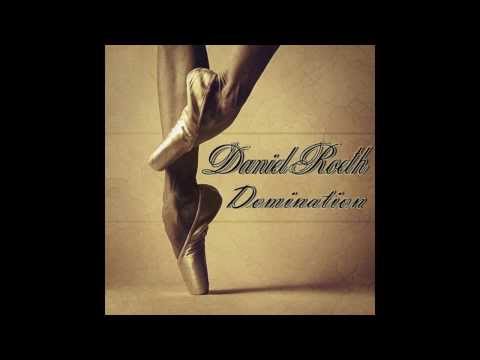 Daniel Roeth - Domination (original)