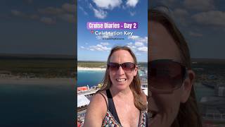 Day 2 - Celebration Key Carnival Cruise Port 🛳️ #cruisetravel #cruisevacation #cruiseport #bahamas