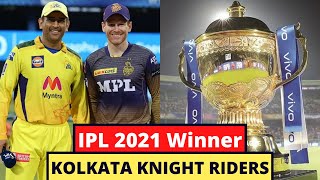 IPL 2021 Winner Name Revealed - Chennai Super Kings Vs Kolkata Knight Riders - CSK Vs KKR