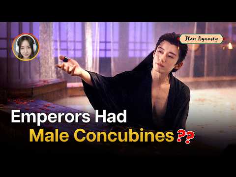 Shocking Romance of Male Concubines in the Han Dynasty of Ancient China