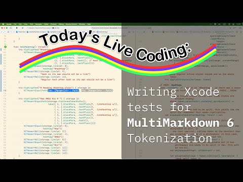 Testing MMD6 Tokenizer – Swift/Xcode – Live Stream 2021-09-23