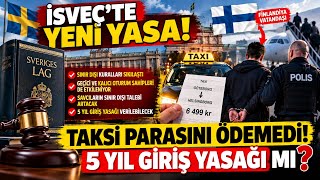 TAKSİ PARASINI ÖDEMEDİ! SINIR DIŞI OLABİLİR!
