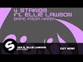 4 Strings Ft Ellie Lawson Safe From Harm Extended Mix