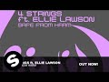 4 Strings ft. Ellie Lawson - Safe From Harm ...