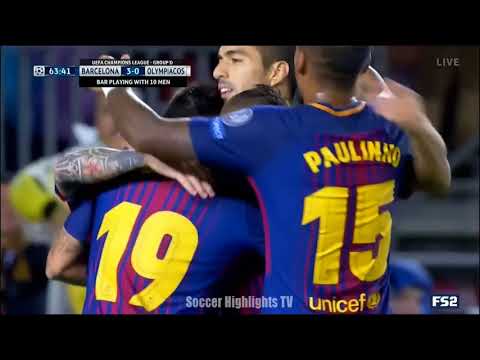Barcelona vs Olympiacos 3-1 All Goals Champions League October 18 ,2017