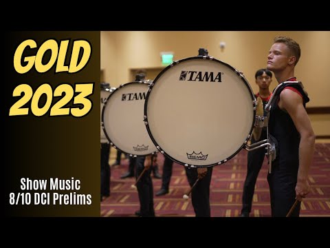 Gold Drumline 2023 - Show Music - 8/10 DCI Prelims