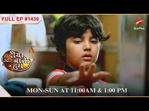 Vansh turns thief! | Full Episode:1439 | Diya Aur Baati Hum