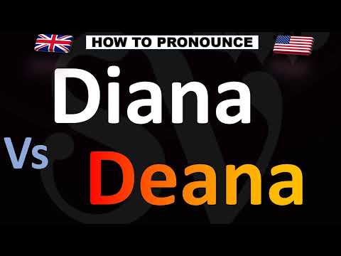 How to Pronounce Diana VS. Deana (CORRECTLY!)