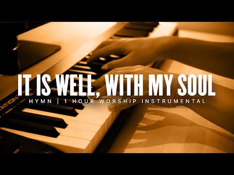 It Is Well, With My Soul | 1 Hour Hymn | Worship Instrumental