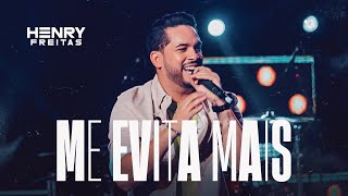 Me Evita Mais Lyrics English Translation