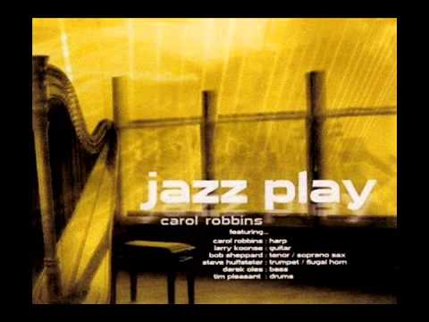 Carol Robbins: Jazz Play